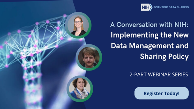 New NIH Data Management And Sharing Policy Two Part Webinar Series NCCIH