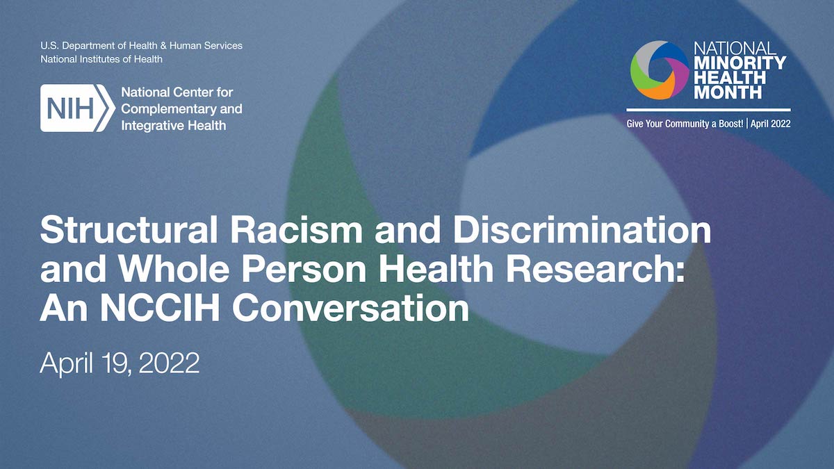 Structural Racism And Discrimination And Whole Person Health Research