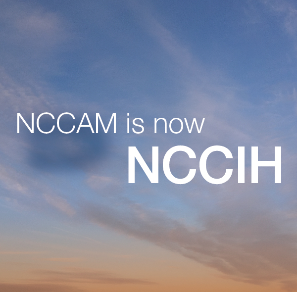 NCCAM is now NCCIH