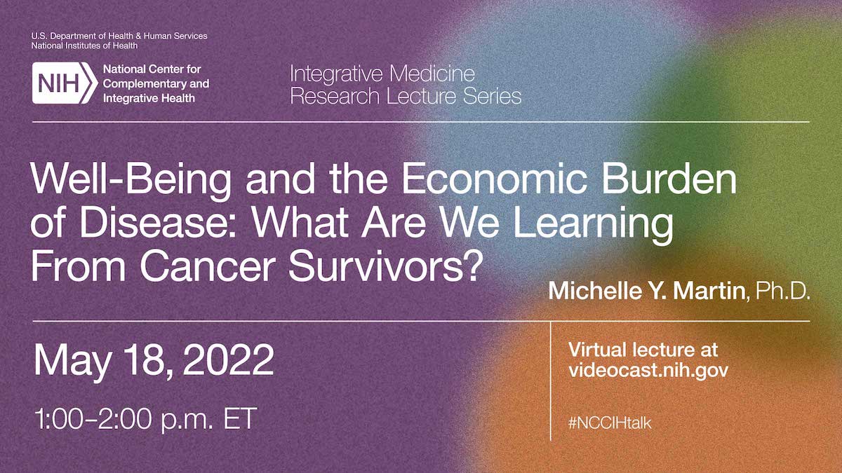 Well-Being And The Economic Burden Of Disease For Cancer Survivors | NCCIH