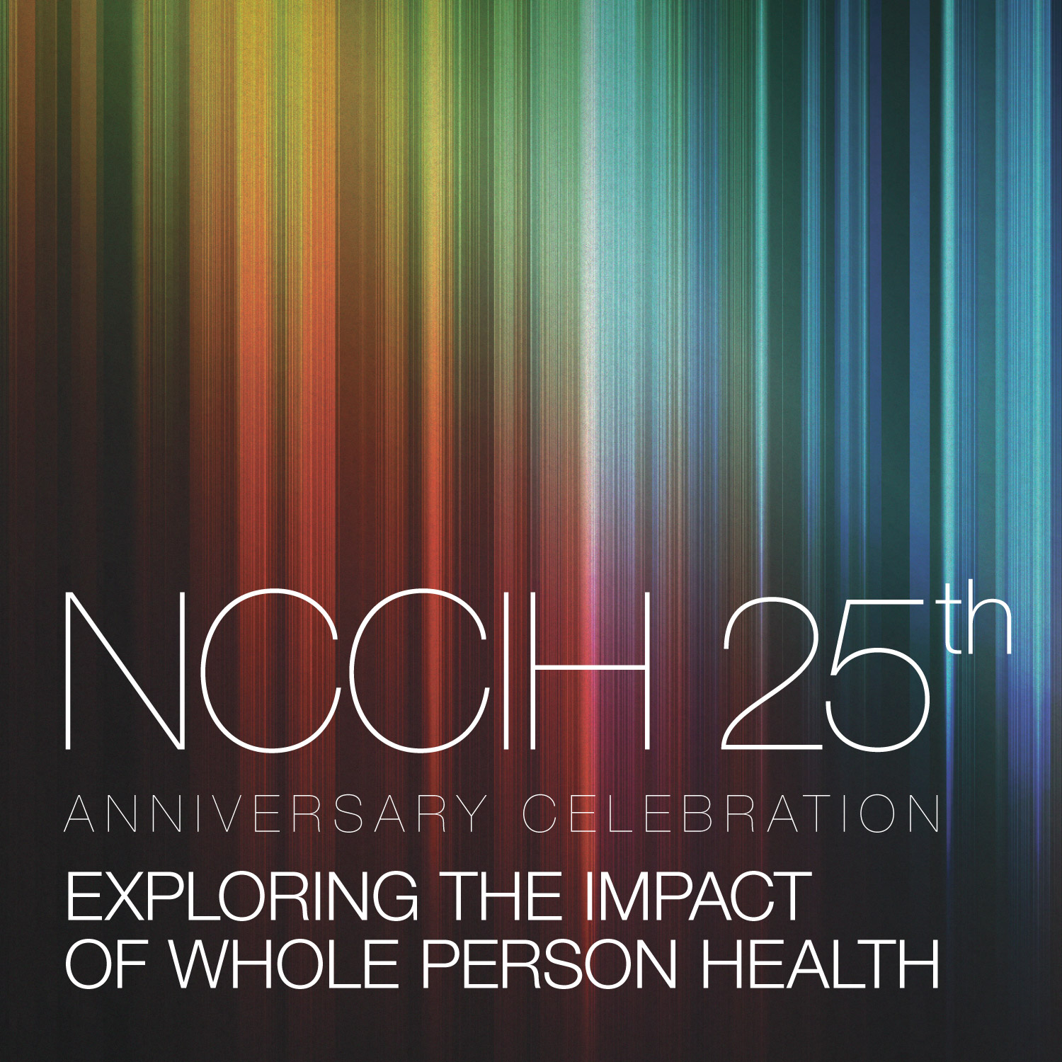 NCCIH 25th Anniversary Celebration: Exploring the Impact of Whole Person Health