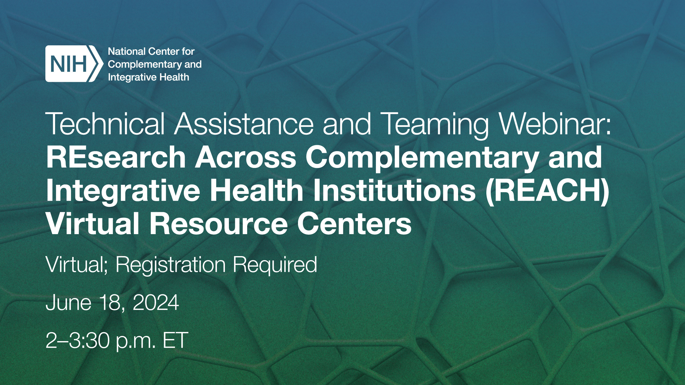 Technical Assistance And Teaming Webinar: REsearch Across Complementary ...